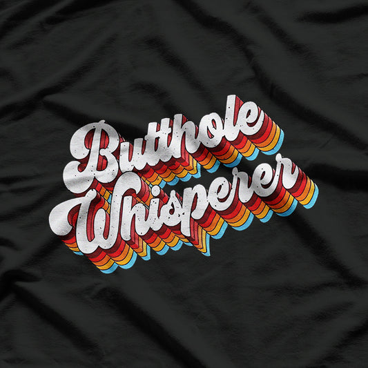 Butthole Whisperer Sarcastic Jokes Classic T-Shirt