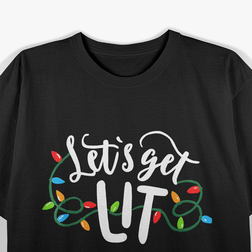 Lets Get Lit Christmas Colorful T-Shirt