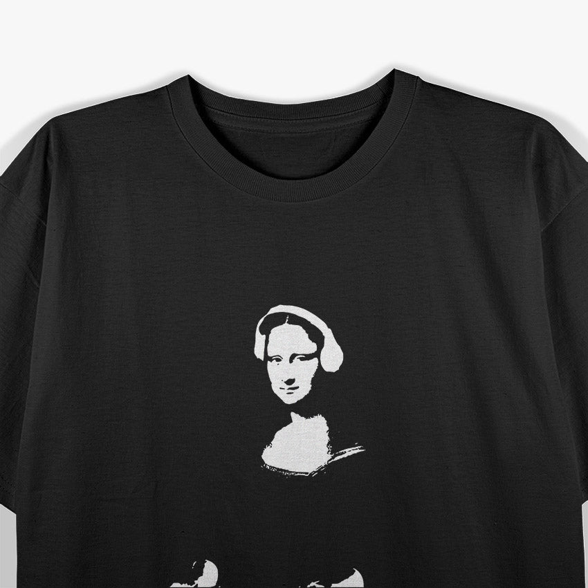 Dj Mona Lisa With Dj Headphone Behind A Dj Table T-Shirt