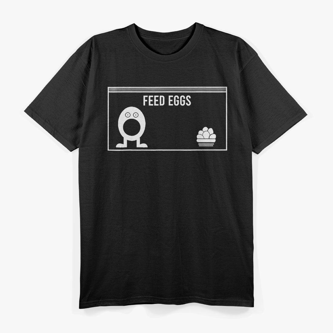 Feed Eggs I think You Should Leave Funny T-Shirt