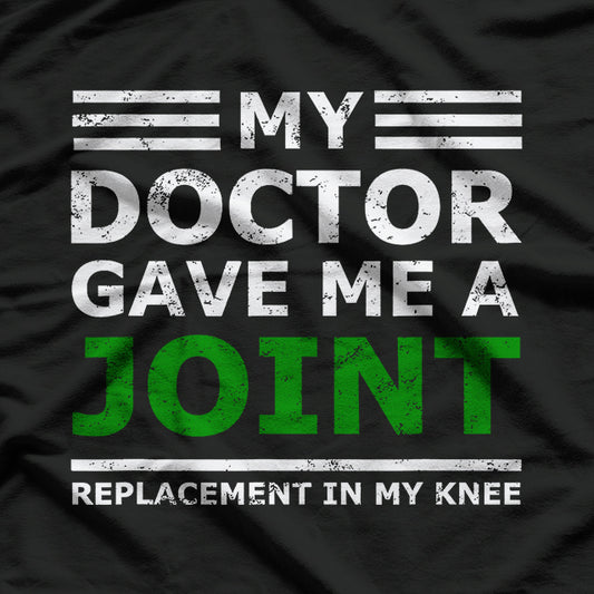 Funny Joint Replacement Hip Surgery T-Shirt