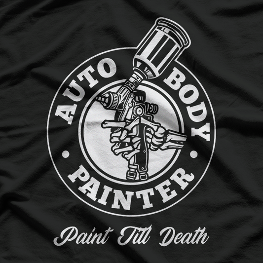 Auto Body Painter T-Shirt