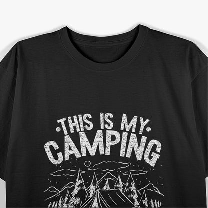 Funny Camper Happy Hiking Outdoors This Is My Camping T-Shirt