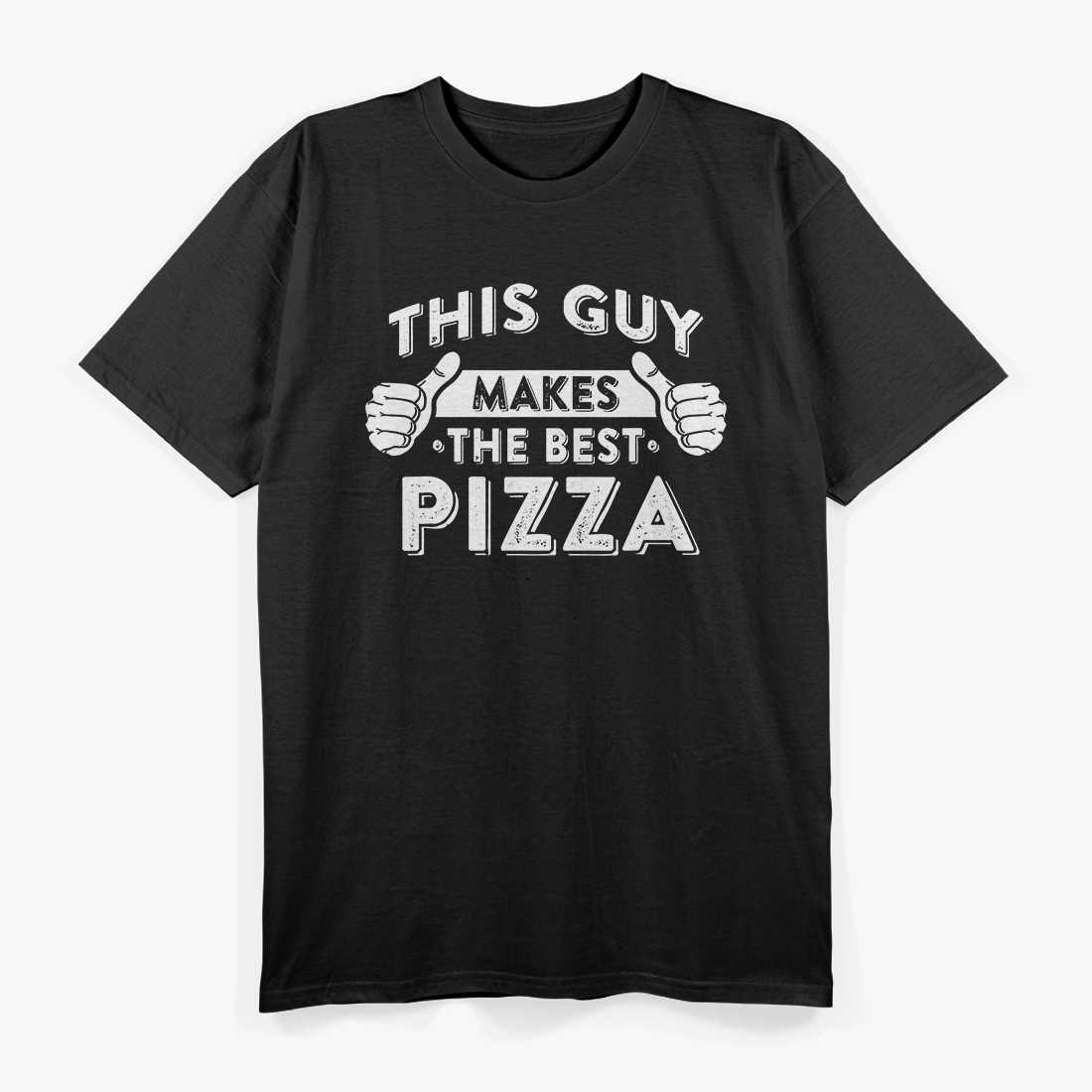 This Guy Makes The Best Pizza - Food Lover Pizza Baker T-Shirt