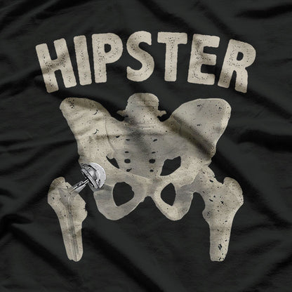 Hip Replacement Surgery Gift Hipster Orthopaedic T-Shirt