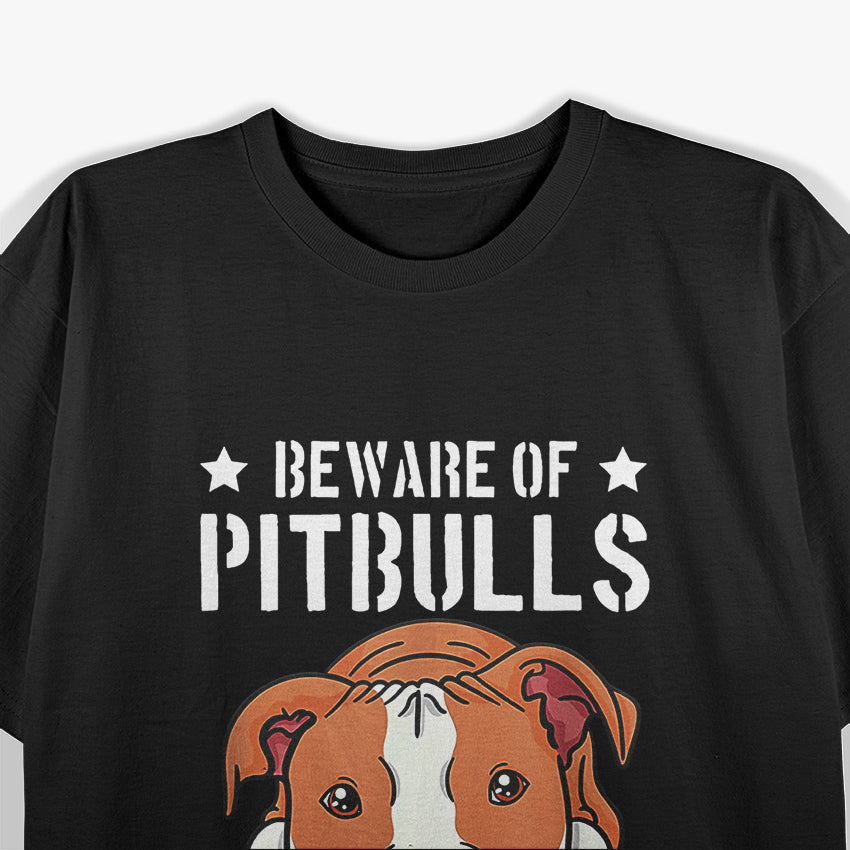 Beware Of Pitbull They Will Still Your Heart T-Shirt