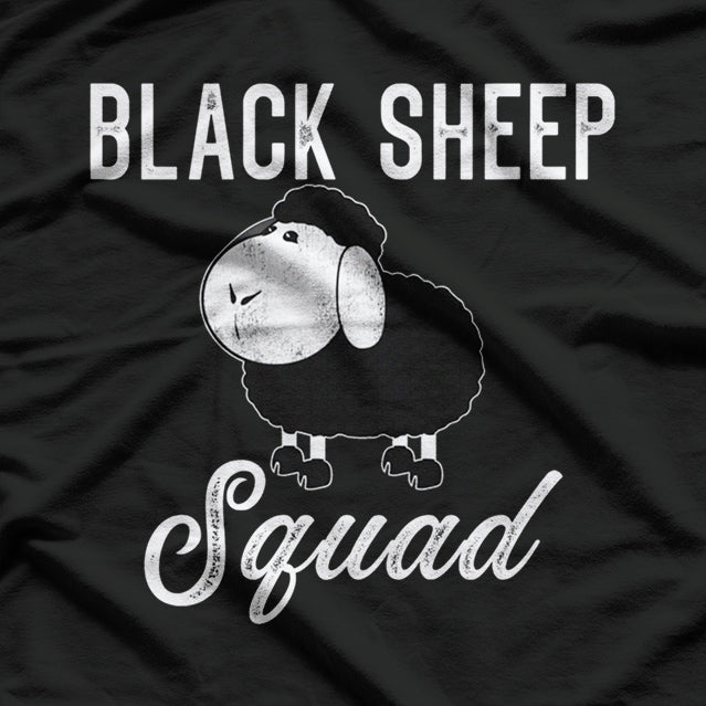 I Am The Black Sheep Of The Family | Be Yourself T-Shirt