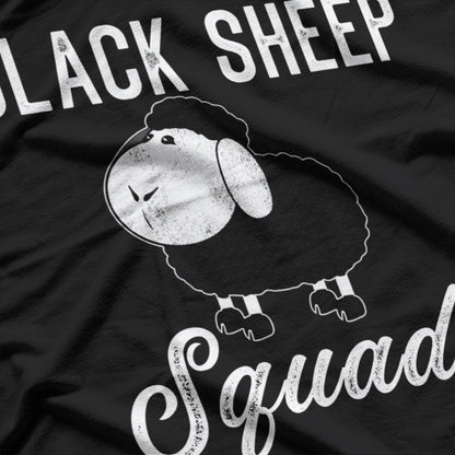 I Am The Black Sheep Of The Family | Be Yourself T-Shirt