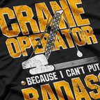 Crane Operator - On My Resume T-Shirt