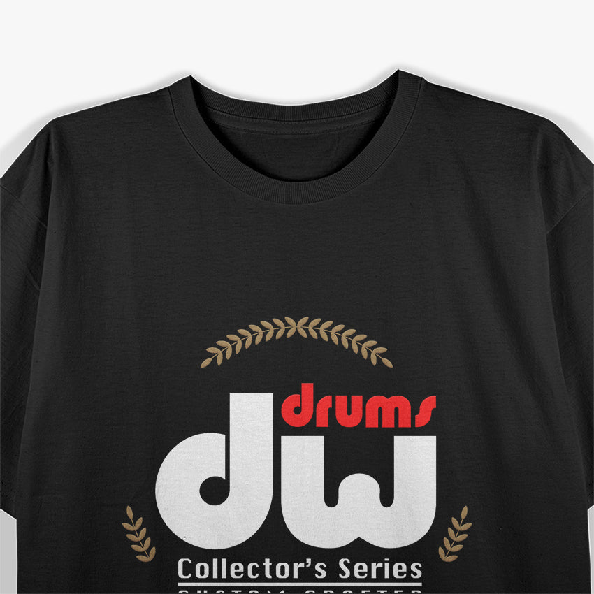 DW Drums, Drums Drummer T-Shirt