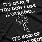 Ham Radio Operator Amateur Radio Funny Smart T-Shirt