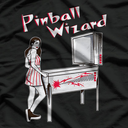 Pinball Wizard Pinball Machine T-Shirt