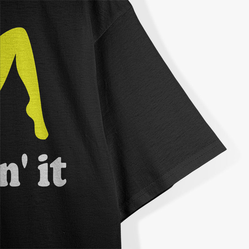 I'm Lovin' It Humorous Offensive T-Shirt