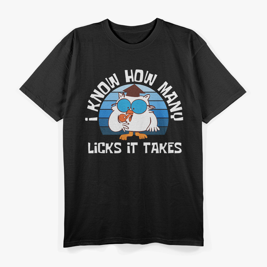 Funny Owl How Many Licks Does It Take Retro Vintage T-Shirt