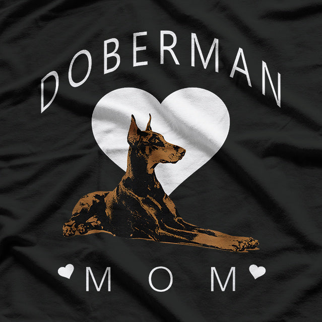 Doberman Pinscher Mom T-Shirt