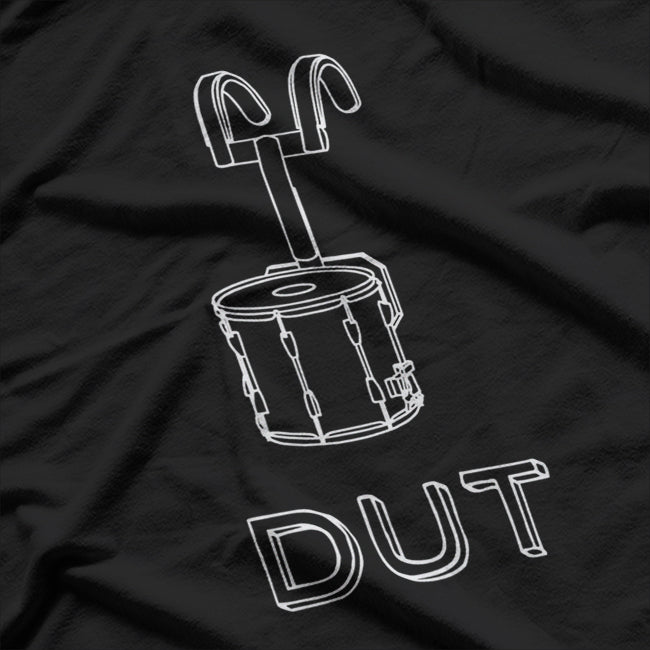 Funny Marching Band Drum Line Snare Drummer T-Shirt