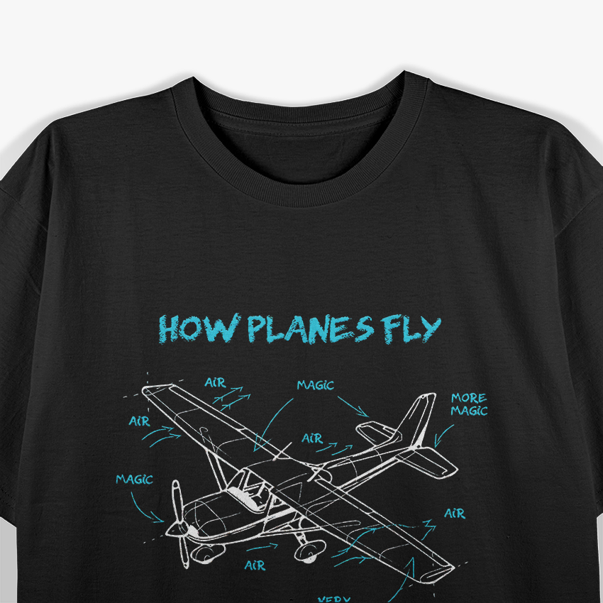 How Planes Fly Funny Aviation Gift RC Plane Pilot T-Shirt