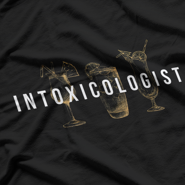 Intoxicologist - Bartender Tapster Bartending Bar Pub Owner T-Shirt