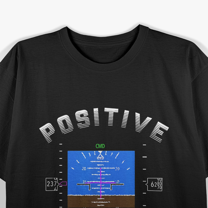 Positive Attitude Aviation Pilot Gift Primary T-Shirt