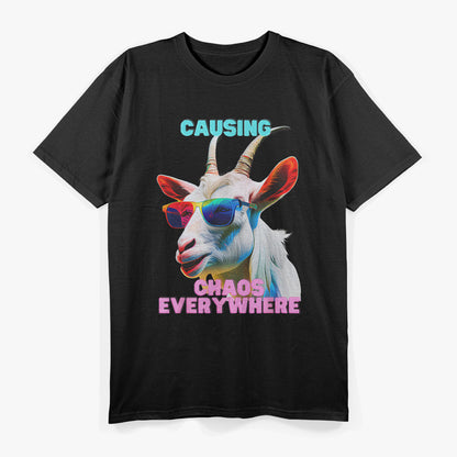 Causing Chaos Everywhere Exciting And Crazy Goat T-Shirt