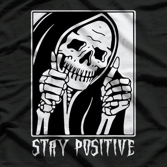 Funny Skull Stay Positive Skeleton Halloween Motivational T-Shirt