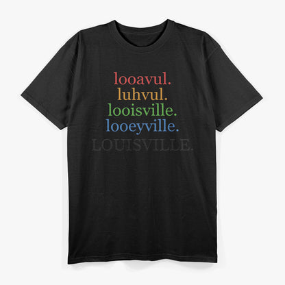 Louisville Pronunciation T-shirt