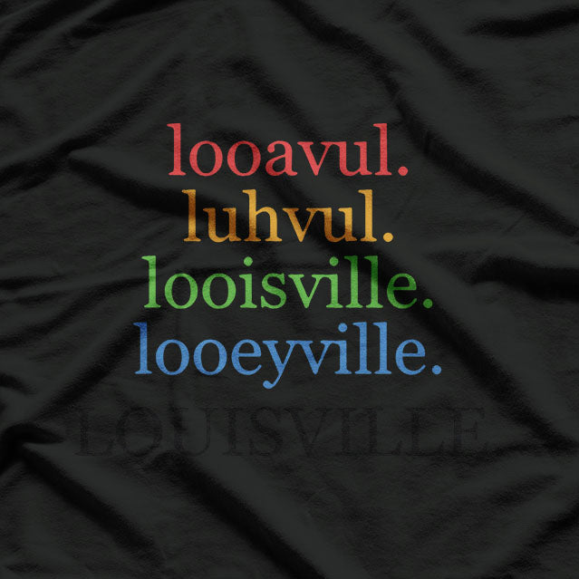 Louisville Pronunciation T-shirt