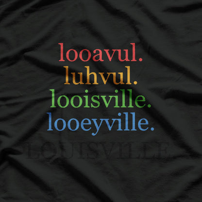 Louisville Pronunciation T-shirt