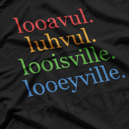 Louisville Pronunciation T-shirt