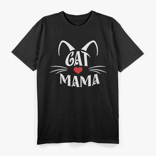 Cat Mom, Mama Loves Cats T-Shirt