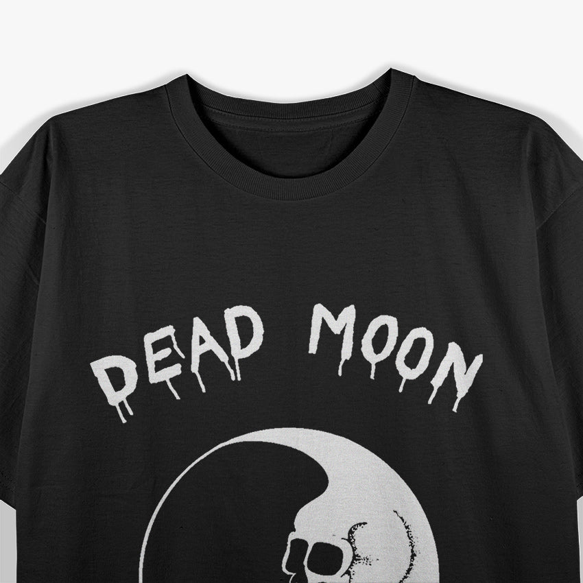 Dead Skull Moon Eerie Fusion of Darkness and Cosmic Mystery T-Shirt