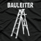 Funny Builder Construction Gift for the construction site T-Shirt