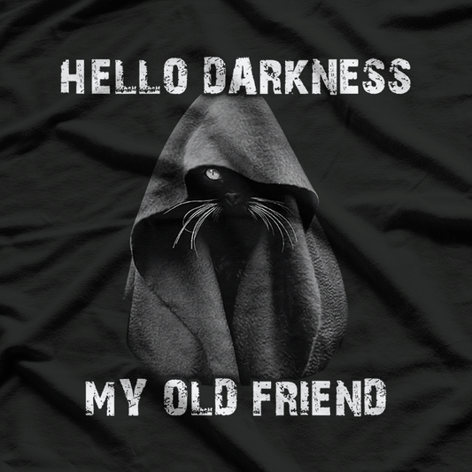 Hello Darkness My Old Friend Nostalgic Humor T-Shirt