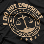 Lawyer I Do Not Consent Future Attorney Retired Lawyer T-Shirt