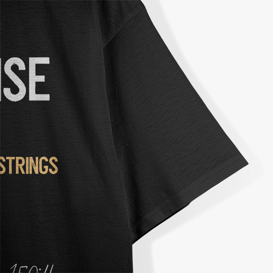 Praise Him With Strings Christian Guitar Psalm 150:4 T-Shirt