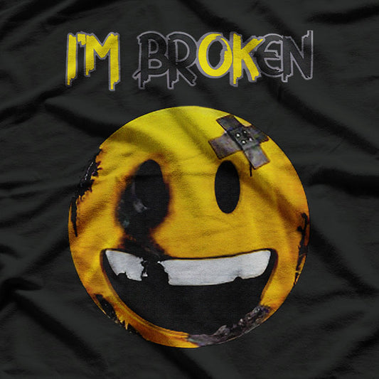 Broken but Smiling Invisible Illness Awareness T-Shirt