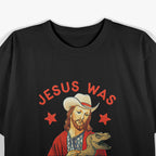 Jesus Was American Christianity Holy Bible T-Shirt