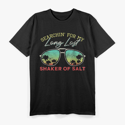 Searching For My Long Lost Shaker Of Salt Funny Shaker T-Shirt