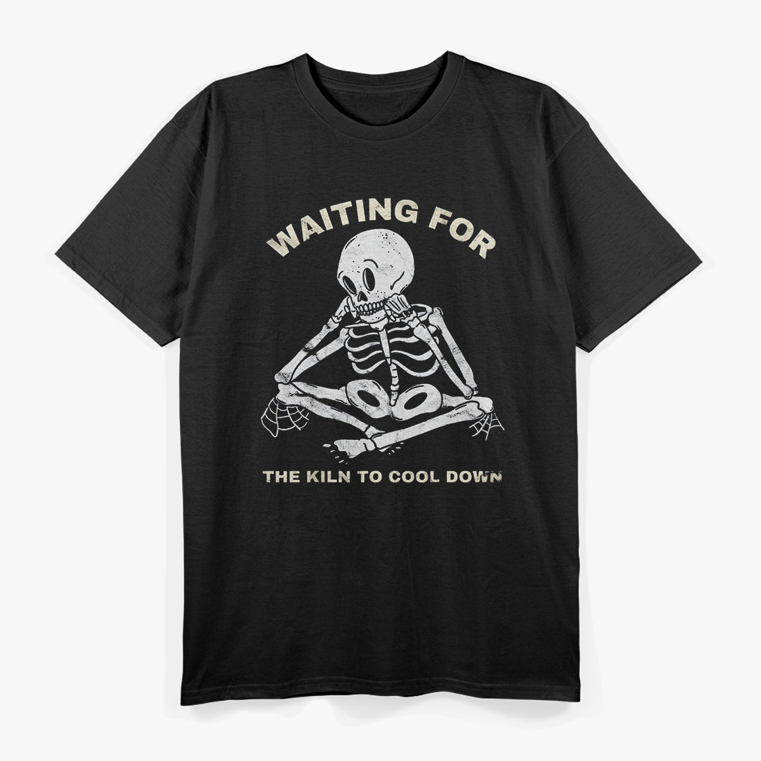 Pottery Waiting for the Kiln To Cool Down Funny Pottery T-Shirt