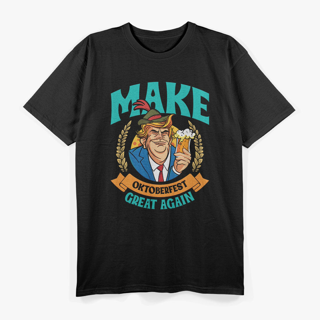 Make Oktoberfest Great Again Funny Trump Drink Beer Prost T-Shirt