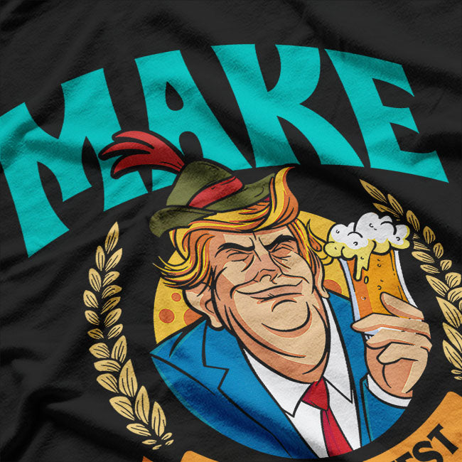 Make Oktoberfest Great Again Funny Trump Drink Beer Prost T-Shirt