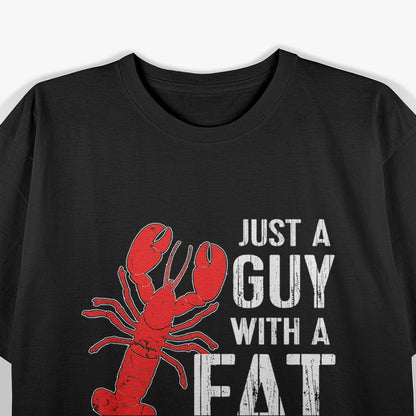 Crawfish Boil Funny Just A Guy With A Fat Sack Crawfish T-Shirt