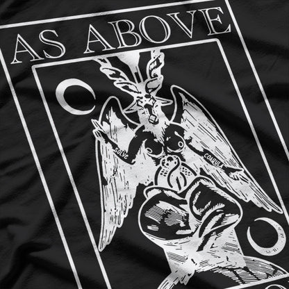 As Above, So Below Baphomet Occult Satanic Symbol of Balance and Power T-Shirt