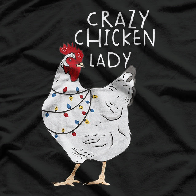 Crazy Chicken Lady T-Shirt