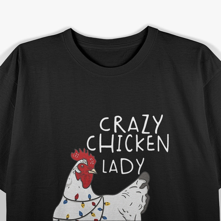 Crazy Chicken Lady T-Shirt