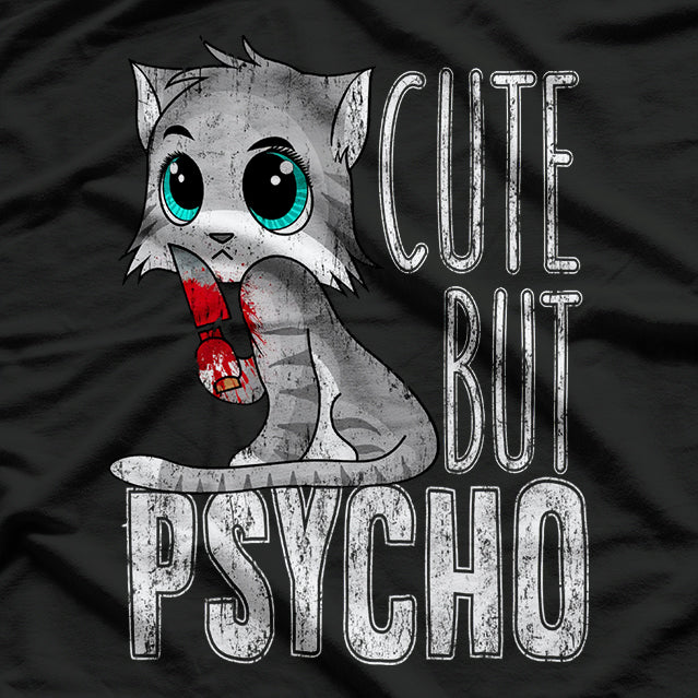 Cute but Psycho Horror T-Shirt