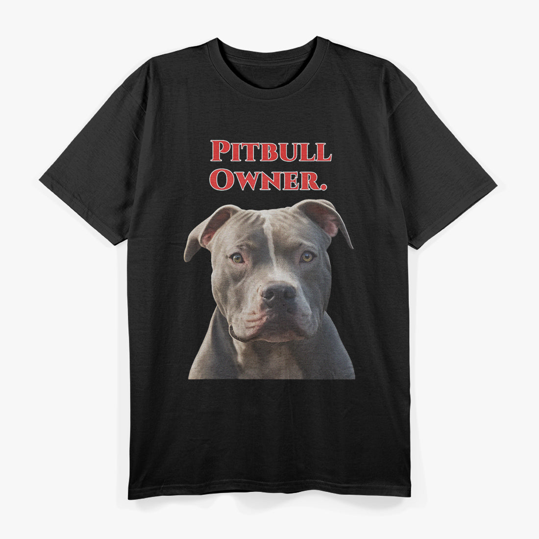 Pitbull Dog Owner T-Shirt