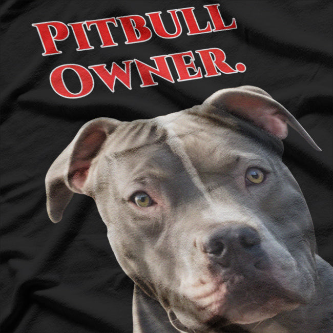 Pitbull Dog Owner T-Shirt