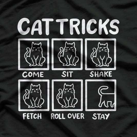 Outstanding Gifts for Cat owner Cat Tricks T-Shirt