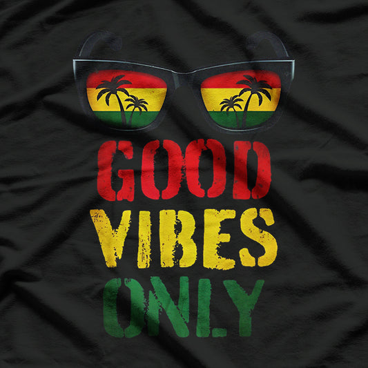 Good Vibes Only Reggae Music Rasta Sunglasses T-Shirt